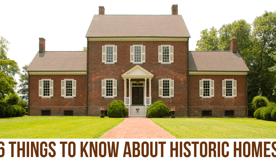 6 Things To Know Before Buying a Historic Home